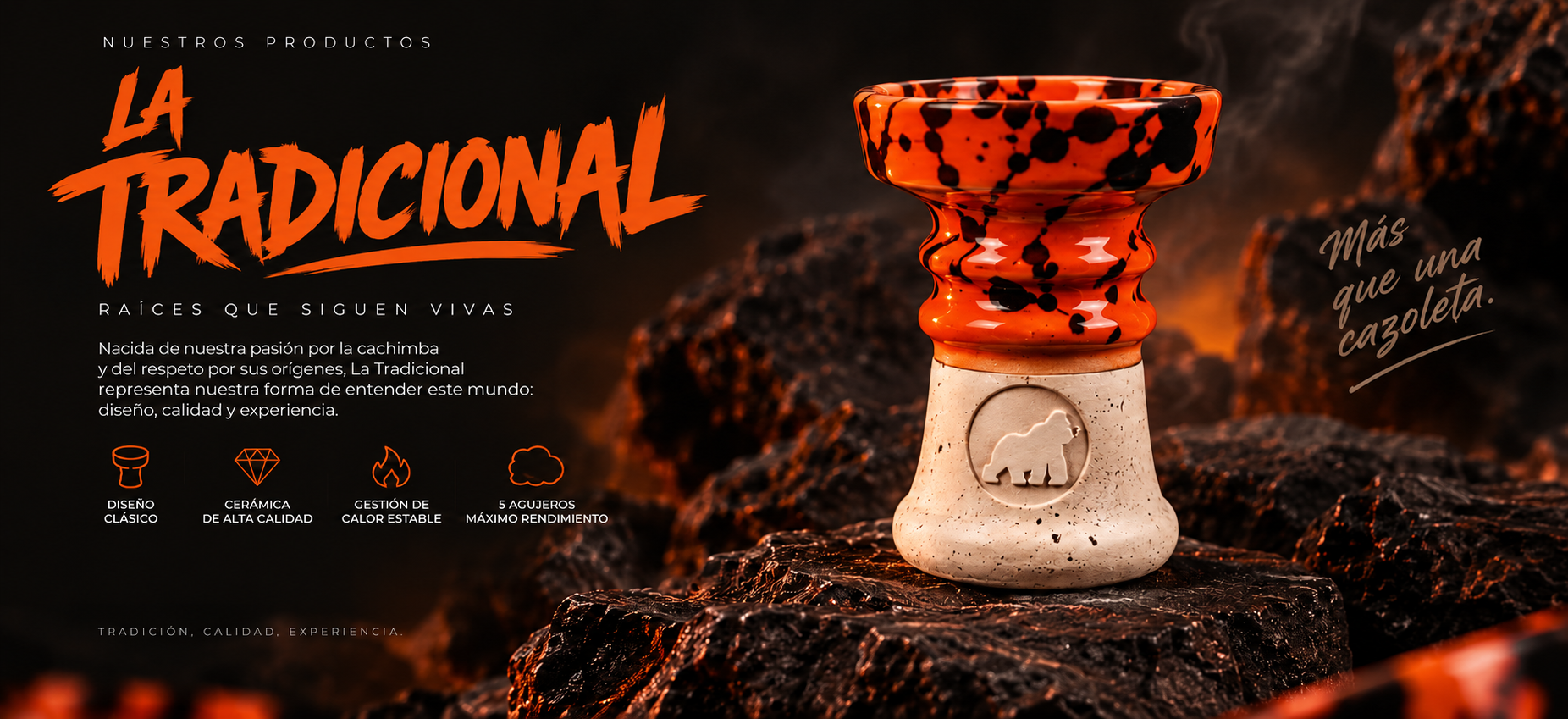 La Tradicional - Cazoleta premium ElCachimba
